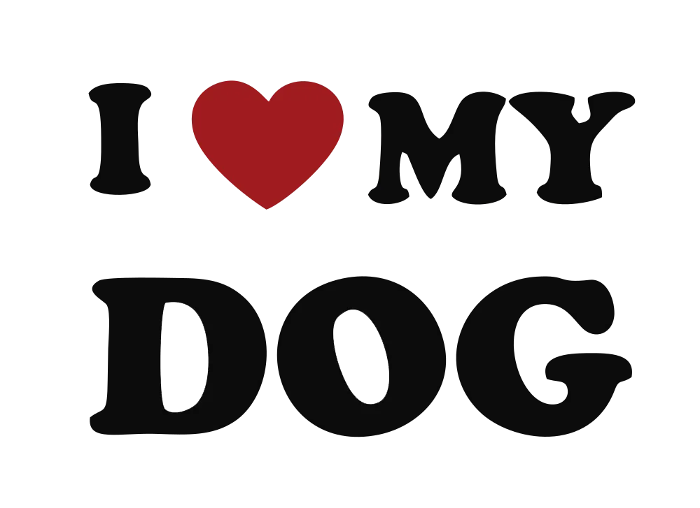 I Love My Dog